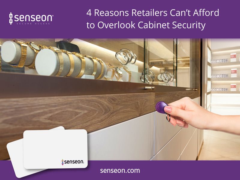 4 reasons retailers can't afford to overlook cabinet security